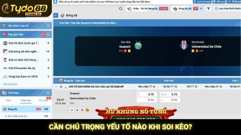 Cần chú trọng yếu tố nào khi soi kèo?